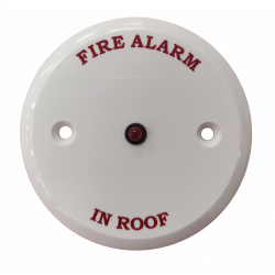 Remote Indicator - "Fire Alarm In Roof"