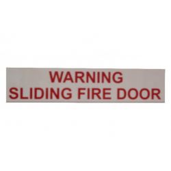 Static Warning Sign - "Warning Sliding Fire Door"